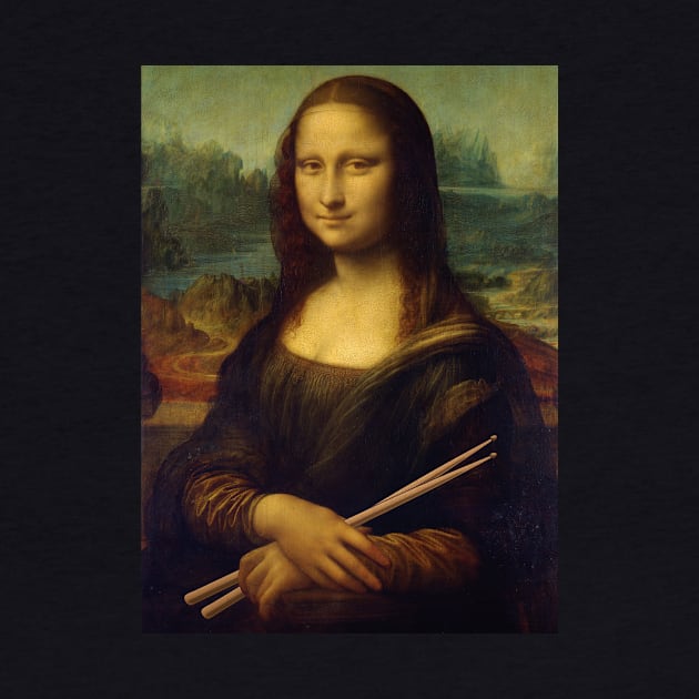 The Mona Lisa Holding Drum Sticks Funny Drummer Art by hobrath